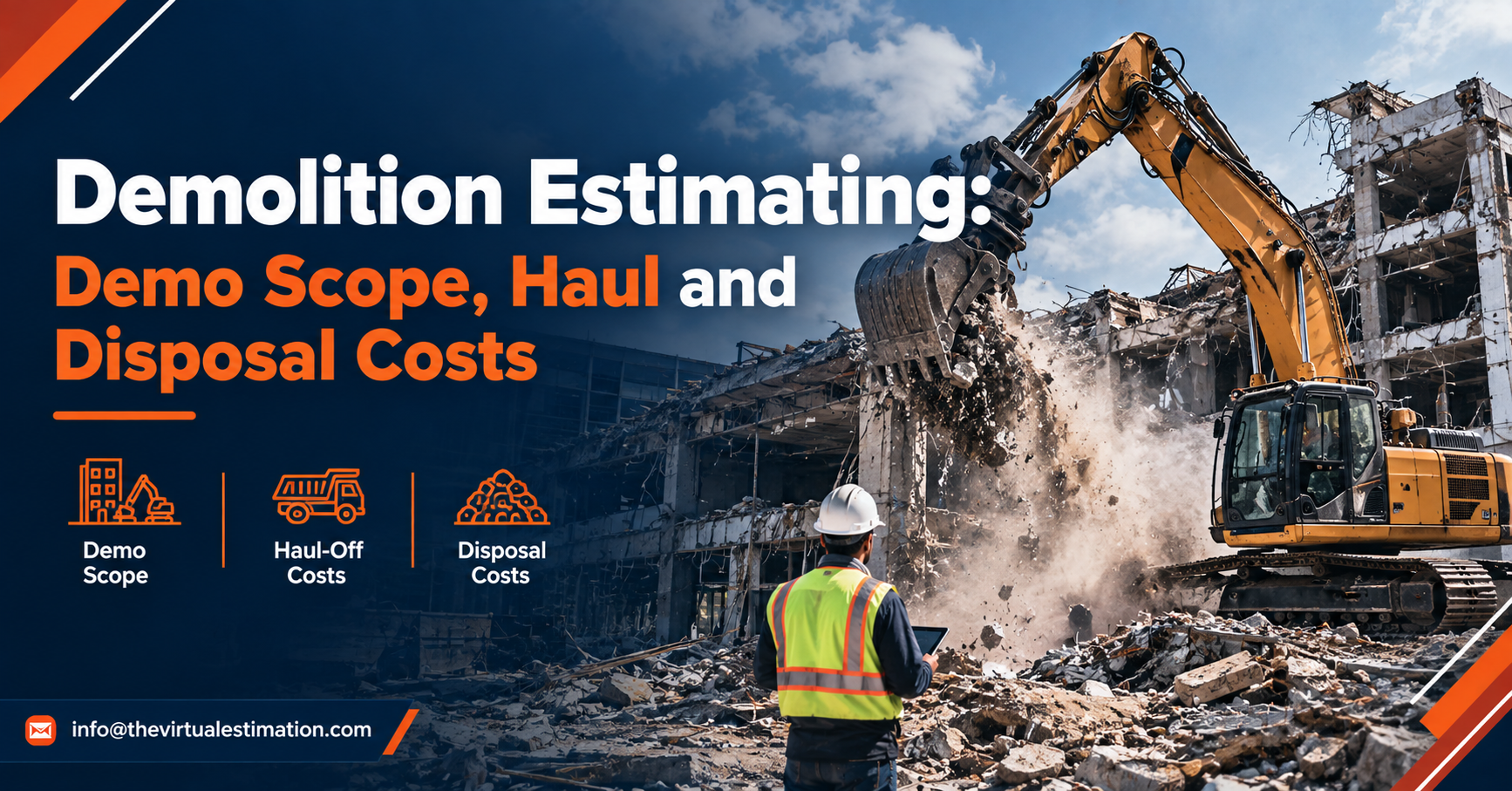 Demolition Estimating Guide: How Contractors Calculate Demo Scope, Haul and Disposal Costs